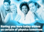 Physics in Your Future